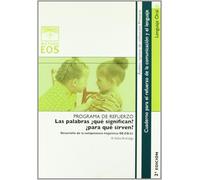 Las Palabras. ¿Qué Significan? ¿para Qué sirven: 46 (Método EOS)