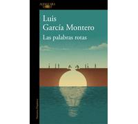Las palabras rotas: el desconsuelo de la democracia | Luis García Montero