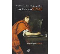 Las Palabras VIVAS: Confidencias de Juan, el discípulo predilecto: 22 (Talante Joven)