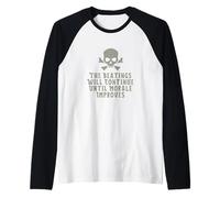Las palizas continuarán hasta Que mejore la Moral Camiseta Manga Raglan