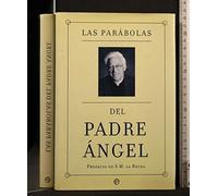 LAS PARáBOLAS DEL PADRE ÁNGEL