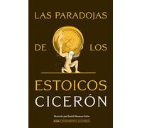 Las paradojas de los Estoicos (Pensamiento Ilustrado)