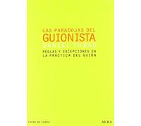 Las paradojas del guionista: Reglas y excepciones en la práctica del guión (Fuera de campo)