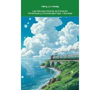 Las Películas Cómicas, de Animación, Románticas y Cortometrajes Mejor Valoradas (LAS PELÍCULAS MEJOR VALORADAS POR GÉNERO)