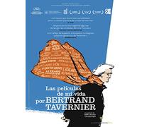 Las películas de mi vida: Bertrand Tavernier [DVD]
