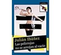 Las Pelirrojas No Se Arrojan Al Vacío