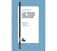 Las penas del joven Werther: Introducción de Miguel Salmerón (Clásica)