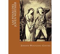 Las Penas del Joven Werther (Spanish Edition)