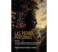 Las peores personas: Platón: El precio de desentenderse de la política es ser gobernado porlas peores personas