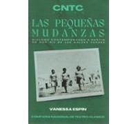 Las pequeñas mudanzas. Diálogos contemporáneos a partir de Don Gil de las calzas verdes
