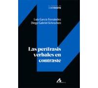 Las perífrasis verbales en contraste (El español en contraste)