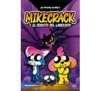 Las Perrerías de Mike 4: El Secreto del Laberinto / Mike's Shenanigans 4: The Secret of the Labyrinth (Las Perrerías De Mike/ Mike's Shenanigans, 4)