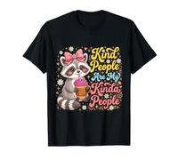Las Personas amables Son mi Tipo de Gente bondad Camiseta
