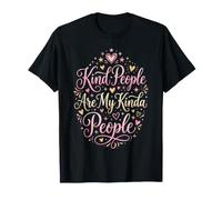 Las Personas amables Son mi Tipo de Gente Camiseta