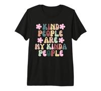 Las Personas amables Son mi Tipo de Gente Camiseta Premium