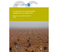 Las personas con discapacidad residentes en el medio rural: Situación y propuestas de acción 2025 (Cermi.es)