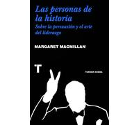 Las personas de la historia: Sobre la persuasión y el arte del liderazgo (Noema)