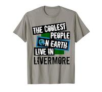 Las Personas más geniales de la Tierra Viven en Livermore California Camiseta