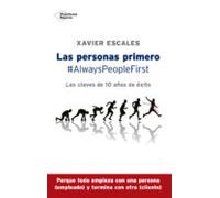 Las personas primero: #AlwaysPeopleFirst - Las claves de 10 años de éxito