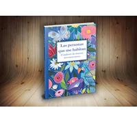 Las personas que me habitan: Cuaderno de retazos