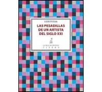 Las Pesadillas De Un Artista Del Siglo Xxi