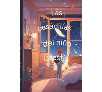 Las pesadillas del niño Orestis