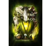 Las Piedras del Caos: Libro 2: Corrupción