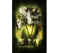 Las Piedras del Caos: Libro 2: Corrupción