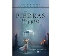 LAS PIEDRAS DEL FRIO: LOS MISTERIOS DE VIOLETA LOPE II