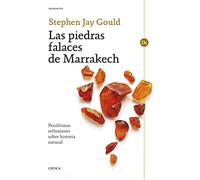 Las piedras falaces de Marrakech: Penúltimas reflexiones sobre historia natural (Drakontos)