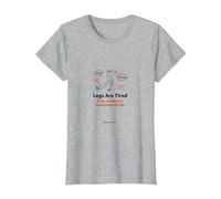 Las piernas están cansadas de Saltar a conclusiones Todo el día Camiseta, Mujer, Gris Jaspeado, XXL