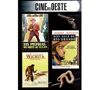 Las pistolas del norte de Texas / Más allá del río Grande / Wichita, ciudad infernal