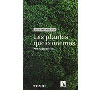 Las plantas que comemos: 5 (¿Qué sabemos de...?)