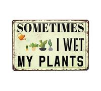 Las Plantas Se Riegan De Manera Diferente, A Veces Las Mojo Pintura De Hojalata Placa Vintage Pared Muestra Placa Divertida Letrero De Estaño para Cerveza Cocina Jardín