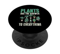 Las Plantas Son la Respuesta a Todo Jardinería Plantación PopSockets PopGrip Adhesivo