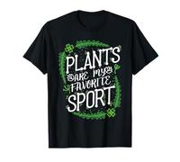 Las plantas son mi deporte favorito Camiseta