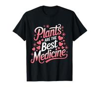 Las plantas vegetarianas son la mejor medicina Camiseta