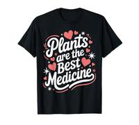 Las plantas vegetarianas son la mejor medicina Camiseta