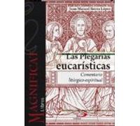 Las Plegarias Eucarísticas