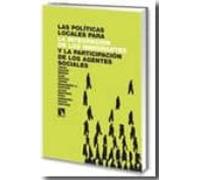 Las Políticas Locales Para La Integración De Los Inmigrantes Y La Participación De Los Agentes Sociales