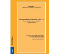 Las políticas sociales en el siglo XXI: Progresando hacia sociedades más inclusivas. Homenaje a Gregorio Rodríguez Cabrero: 3 (Obras Colectivas UAH - Economía y Empresa)