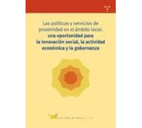 Las Políticas Y Servicios De Proximidad En El Ámbito Local: Una Oportu