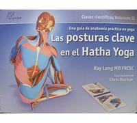 Las posturas clave en el hatha yoga (SIN COLECCION)