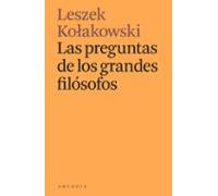 Las preguntas de los grandes filósofos (Els llibres d'Arcàdia)