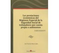 Las Prestaciones Económicas Del Régimen Especial De La Seguridad Social De Trabajadores Por Cuenta Propia O Autónomos