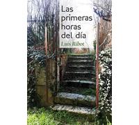 Las primeras horas del día (MAXTOR CLASSICS)