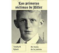 Las primeras víctimas de Hitler: En busca de justicia (Alianza Ensayo)