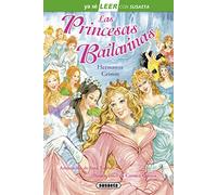 Las princesas bailarinas (Ya sé LEER con Susaeta - nivel 2)