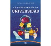 Las princesas van a la universidad (Somos B)