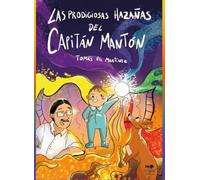 Las prodigiosas hazañas del Capitán Mantón